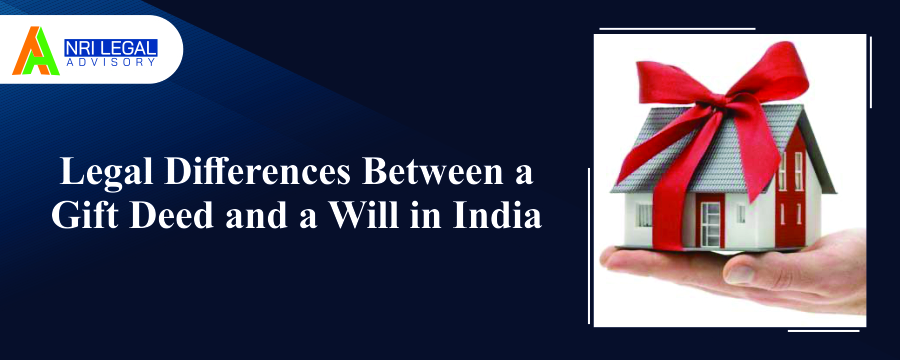 Gift Deed and a Will in India